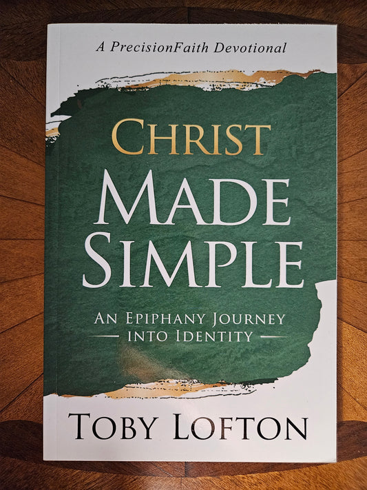 Christ Made Simple: An Epiphany Journey into Identity (Paperback)