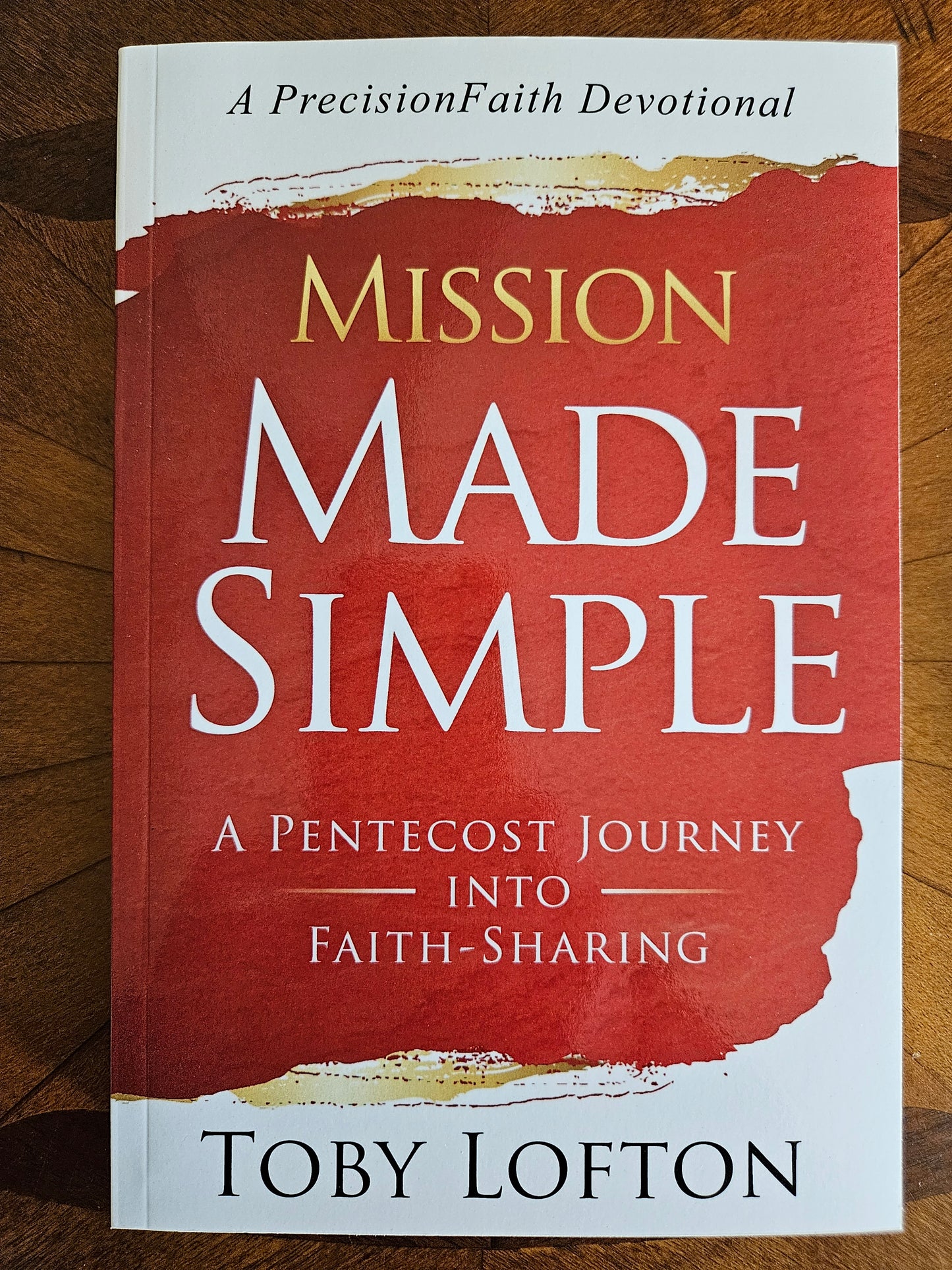 Mission Made Simple: A Pentecost Journey into Faith-Sharing (Paperback)