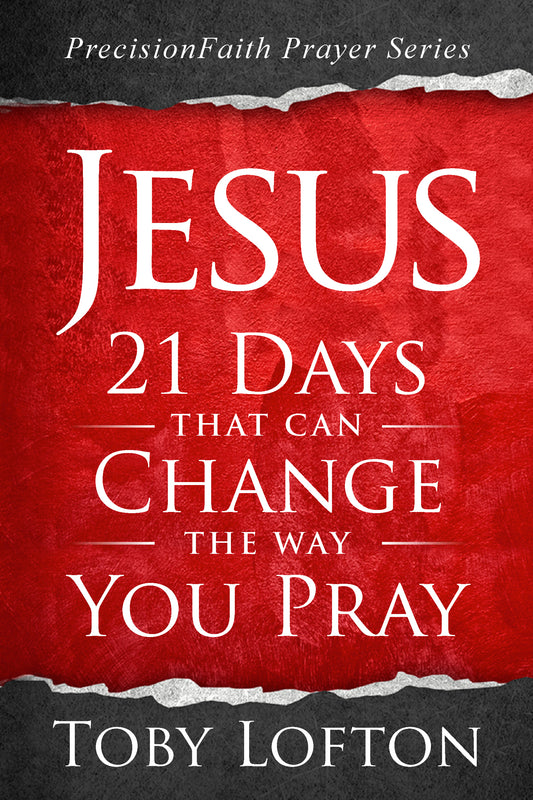 Jesus: 21 Days That Can Change the Way You Pray (eBook)