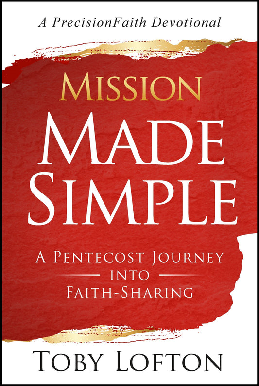 Mission Made Simple: A Pentecost Journey into Faith-Sharing (eBook)