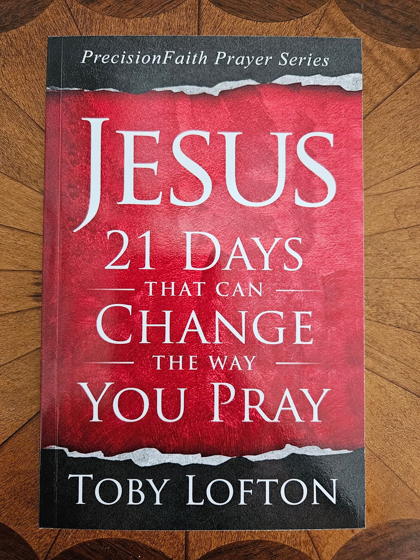 Jesus: 21 Days That Can Change the Way You Pray (Paperback)